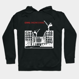 civil engineering, buildings, crane, drafter, text Hoodie